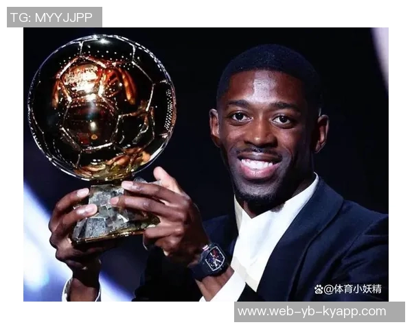 登贝莱若获FIFA最佳球员将成首位90后传奇球星